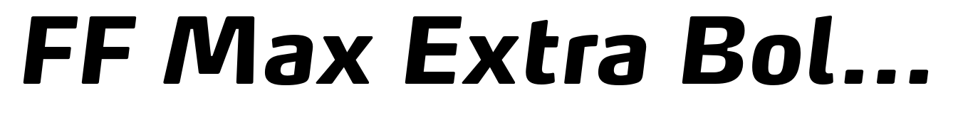 FF Max Extra Bold Italic